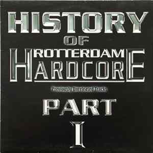 FLAC Various - History Of Rotterdam Hardcore Part 1
