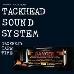 FLAC Gary Clail's Tackhead Sound System - Tackhead Tape Time