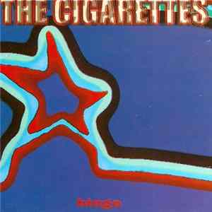 FLAC The Cigarettes - Bingo