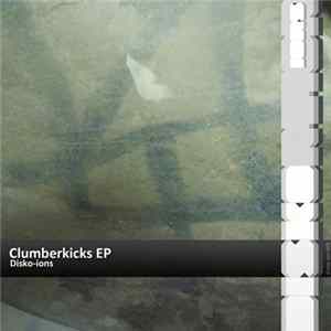 FLAC Disko-ions - Clumberkicks EP