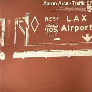 FLAC Aaron Arce - Traffic EP