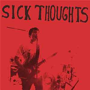 FLAC Sick Thoughts - Hate You So