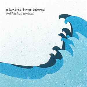 FLAC A Hundred Times Beloved - Antarctic Sunrise