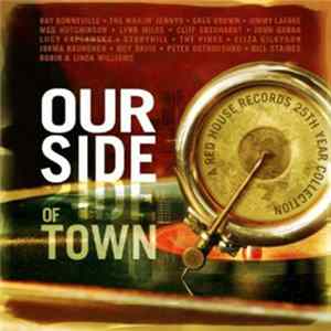 FLAC Various - Our Side Of Town - A Red House Records 25th Year Collection