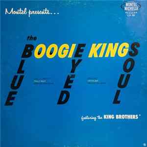 FLAC The Boogie Kings Featuring The King Brothers - Blue Eyed Soul