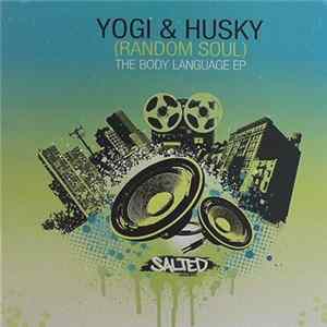 FLAC Yogi & Husky (Random Soul) - The Body Language EP