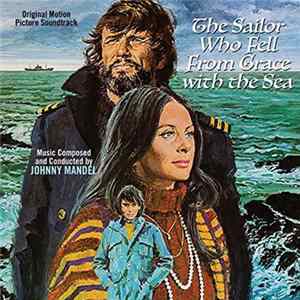FLAC Johnny Mandel, Kris Kristofferson - The Sailor Who Fell From Grace With The Sea