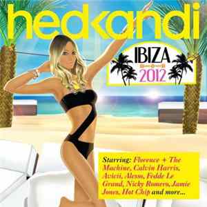 FLAC Various - Hed Kandi: Ibiza 2012
