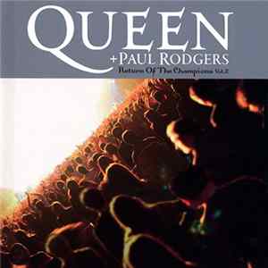FLAC Queen + Paul Rodgers - Return Of The Champions Vol.2