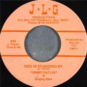 FLAC Jimmy Gatlin & Singing Stars - God Is Standing By