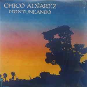 FLAC Chico Alvarez - Montuneando