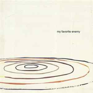 FLAC My Favorite Enemy - My Favorite Enemy