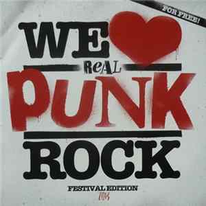 FLAC Various - We Love Real Punk Rock - Festival Edition 2013