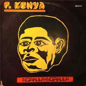 FLAC F. Kenya - Ngakula Ngakula