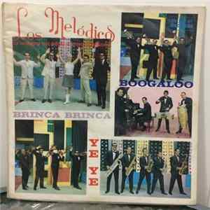 FLAC Los Melódicos - Brinca Brinca, Ye Ye, Boogaloo Y Pompo