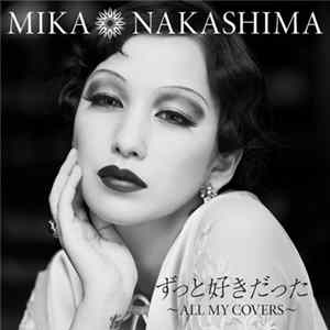 FLAC Mika Nakashima - ずっと好きだった ~All My Covers~