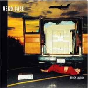 FLAC Neko Case - Blacklisted