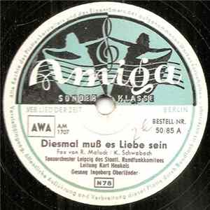 FLAC Tanzorchester Leipzig Des Staatlichen Rundfunkkomitees, Kurt Henkels - Diesmal Muß Es Liebe Sein / Wunderschön, So Wunderschön
