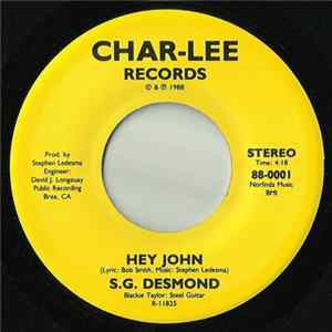 FLAC S.G. Desmond - Hey John / You'll Know Me