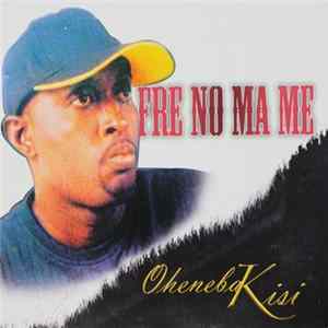 FLAC Oheneba Kisi - Fre No Ma Me