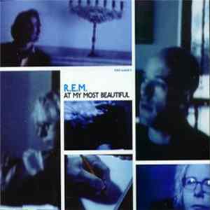 FLAC R.E.M. - At My Most Beautiful