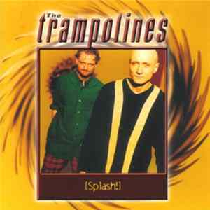 FLAC The Trampolines - Splash!