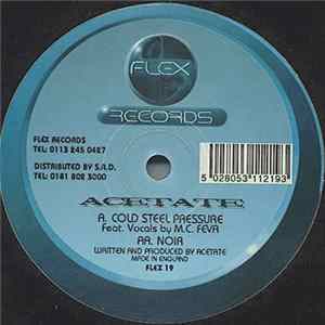 FLAC Acetate - Cold Steel Pressure / Noir