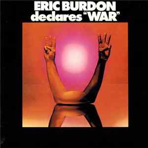FLAC Eric Burdon & War - Eric Burdon Declares “War”