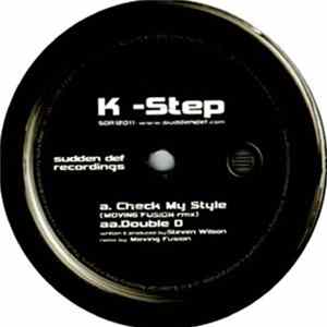 FLAC K -Step - Check My Style (Moving Fusion Rmx) / Double D