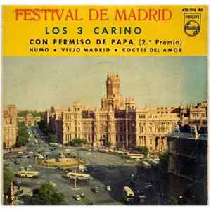 FLAC Los 3 Carino - Festival De Madrid