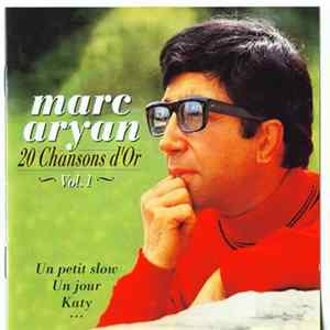 FLAC Marc Aryan - 20 Chansons D'Or - Vol. 1