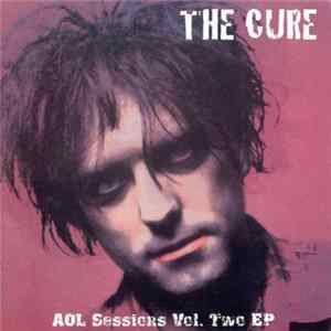 FLAC The Cure - AOL Sessions Vol. Two EP