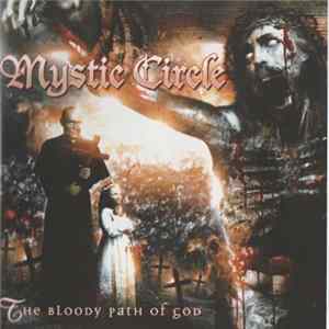 FLAC Mystic Circle - The Bloody Path Of God