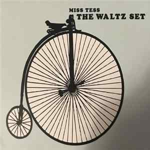 FLAC Miss Tess - The Waltz Set