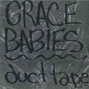 FLAC Grace Babies - Duct Tape