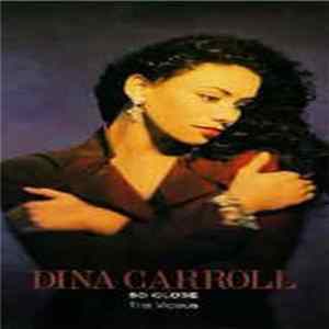 FLAC Dina Carroll - So Close - The Videos