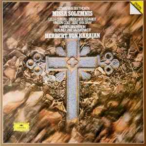 FLAC Ludwig van Beethoven, Herbert von Karajan, Berliner Philharmoniker, Lella Cuberli, Trudeliese Schmidt, Vinson Cole, José van Dam - Missa Solemnis