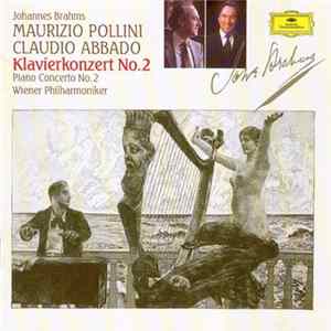 FLAC Johannes Brahms, Maurizio Pollini, Claudio Abbado, Wiener Philharmoniker - Klavierkonzert No.2