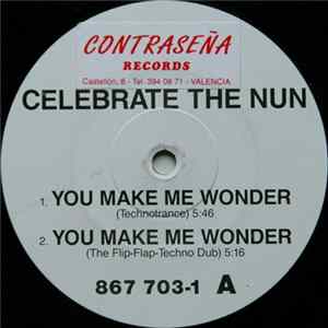 FLAC Celebrate The Nun - You Make Me Wonder