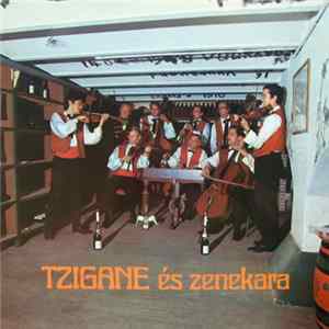 FLAC Tzigane - Tzigane És Zenekara