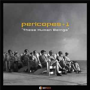 FLAC Pericopes, Alessandro Sgobbio, Emiliano Vernizzi, Nick Wight - These Human Beings