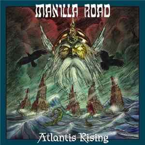 FLAC Manilla Road - Atlantis Rising