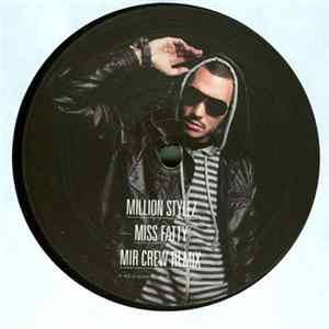 FLAC Million Stylez - Miss Fatty / Frenemy