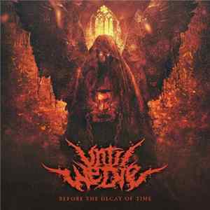 FLAC Until We Die - Before The Decay Of Time