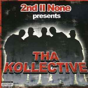 FLAC 2nd II None - Tha Kollective