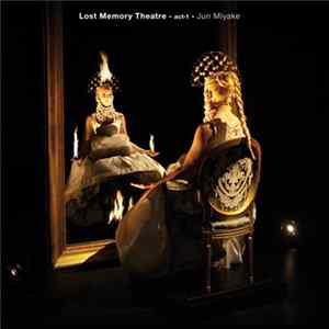 FLAC Jun Miyake - Lost Memory Theatre - Act-1