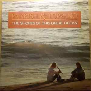 FLAC Parrish & Toppano - The Shores Of This Great Ocean