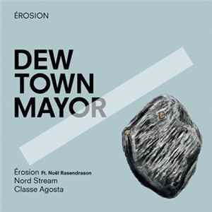 FLAC Dew Town Mayor - Érosion