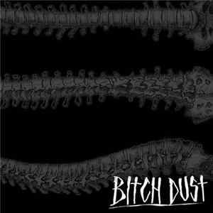 FLAC Bitch Dust - Bitch Dust