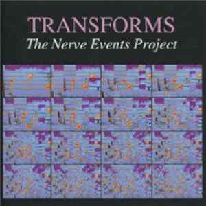 FLAC Various - Transforms: The Nerve Events Project